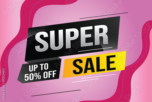 super sale poster banner graphic design icon logo sign symbol social media website coupon


