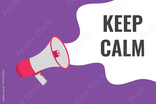 keep calm button, banner, label, template for website. keep calm text with colorful megaphone icon
