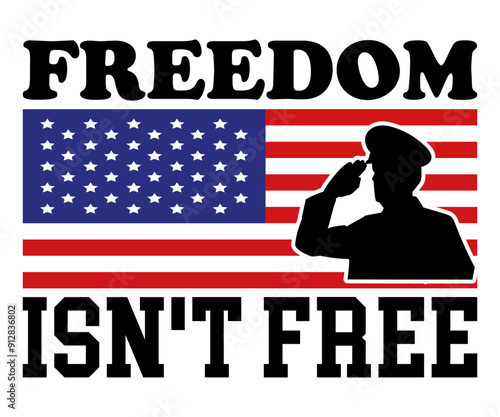 Freedom Isn't Free Svg,Veterans Day Svg,Patriotic Svg,Veteran Svg,4th Of July Svg,Military Svg,Memorial Day Svg,Soldier Svg,American Flag Svg,Cut File,Silhouette