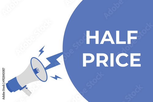half price button, banner, label, template for website. half price text with colorful megaphone icon
