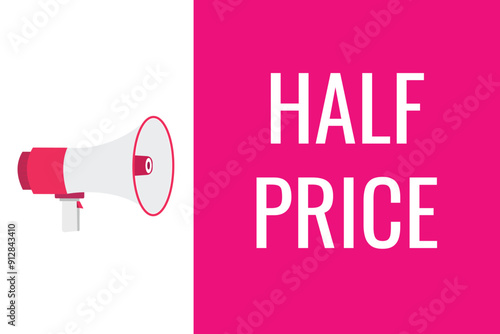 half price button, banner, label, template for website. half price text with colorful megaphone icon
