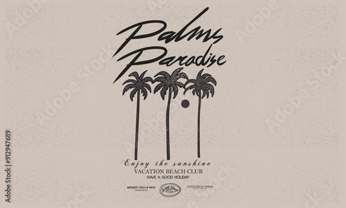 Palm paradise. Palm beach club design. Sunshine paradise graphic print design. Summer vibes artwork.