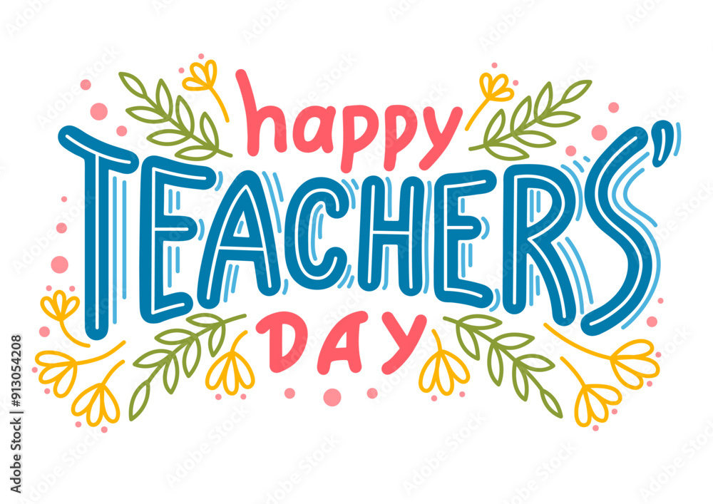 Obraz premium Happy Teacher's Day. Hand drawing lettering. 