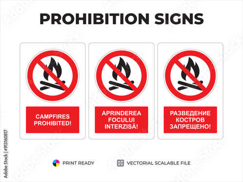 Prohibition signs. Indicatoare de interzicere. Запрещающие знаки. Campfires prohibited. Aprinderea focului interzisă. Разведение костров запрещено (2)