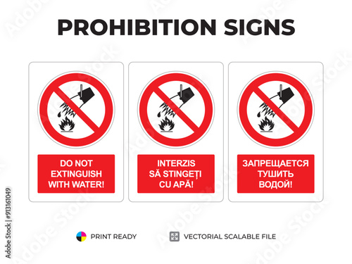 Prohibition signs. Indicatoare de interzicere. Запрещающие знаки. Do not extinguish with water. Interzis să stingeți cu apă. Запрещается тушить водой (2)