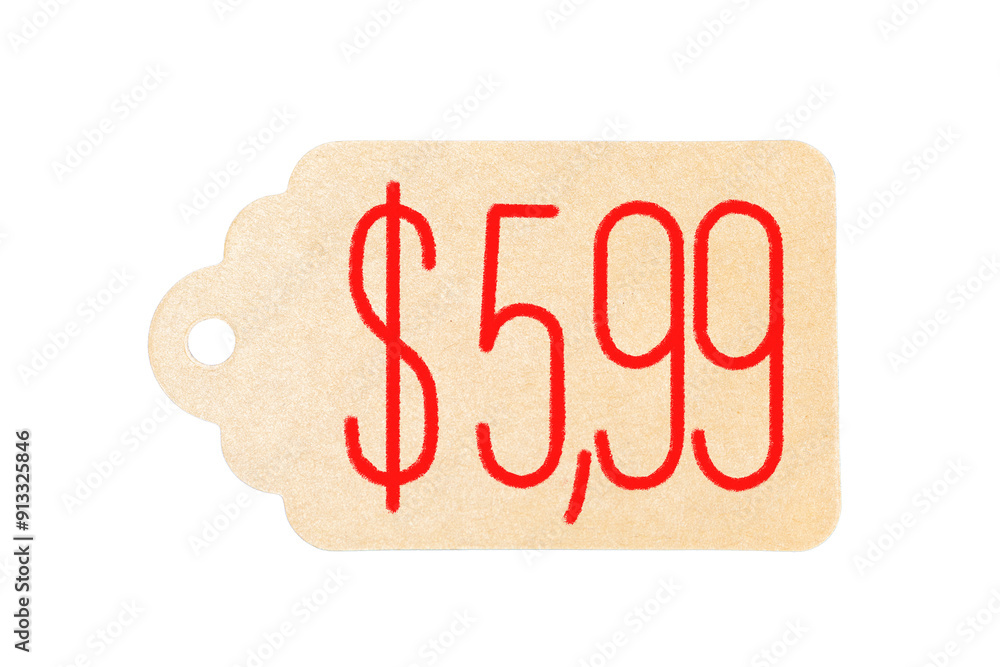 A label for $5.99. Shopping and black friday concept. Dollars or pesos.
