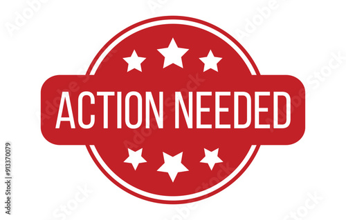 Red Action needed Rubber Stamp Seal Vector illustration isolated on white background