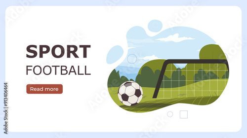 Football sport poster. Ball near goal net. Active lifestyle and team sports. Tournament and competition, league. Landing webpage design. Flat vector illustration isolated on white background