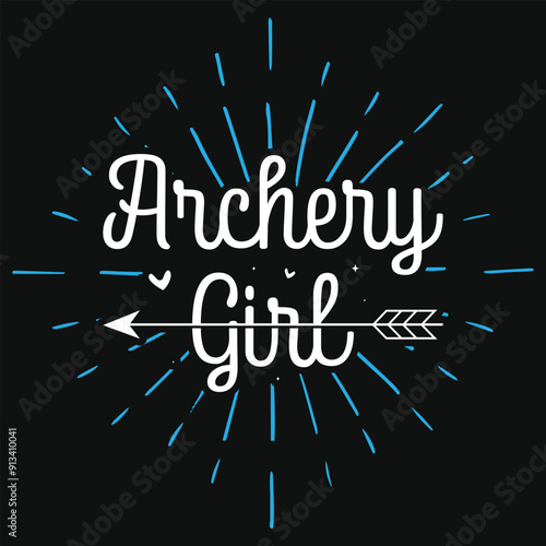 Archery girl archery shooting typography tshirt design