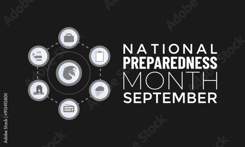 National Preparedness Month promotes awareness and encourages families, communities, and individuals to prepare for emergencies. Vector illustration.