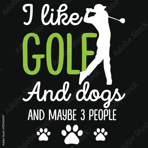 I love palying golf and cats and maybe 3 people golf playing or golfing typography or graphics tshirt design