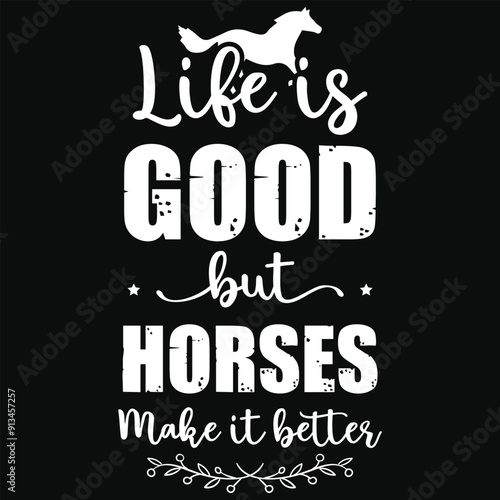 Life good but horses horses riding horses jumping typography tshirt design