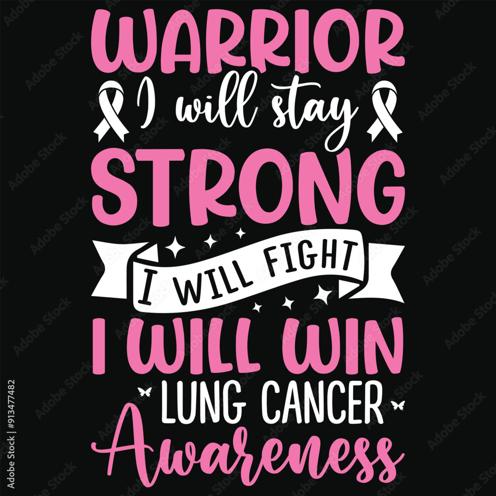 Obraz premium Warrior i will stay strong i will win lung cancer awareness typography tshirt design