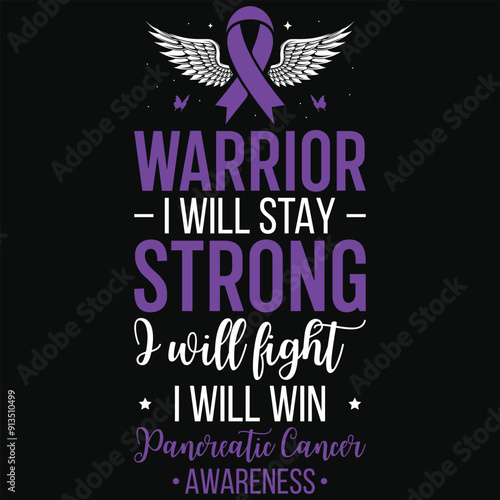 Warrior i will stay strong pancreatic cancer awareness typography tshirt design