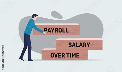 Payroll time for human resources concept with wooden blocks with words payroll, salary and over time