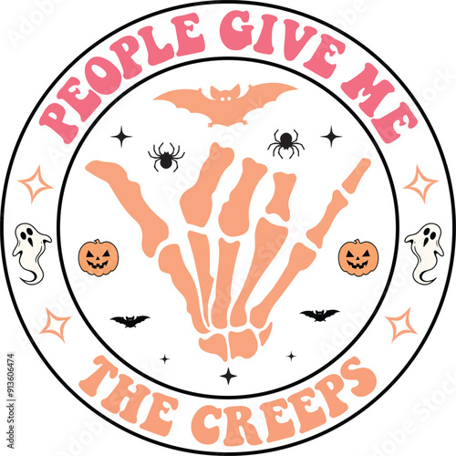 people give me the creeps t-shirt design