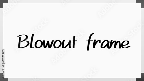 Blowout frame のホワイトボード風イラスト