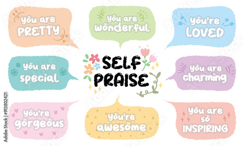 Set of speech bubbles with phrases, quotes, compliments self love, self praise. Encouraging cute affirmations. Quotes about love for yourself, self love. Typography for cards, posters, t-shirts, badge