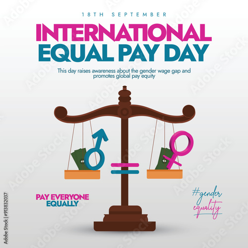 International Equal Pay Day banner, background, post. 18th September equal pay day conceptual banner with justice scales and gender symbols on it. The day highlight the injustice of gender wage gaps.