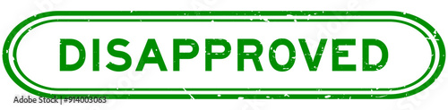 Grunge green disapproved word rubber seal stamp on white background