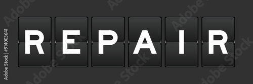 Black color analog flip board with word repair on gray background