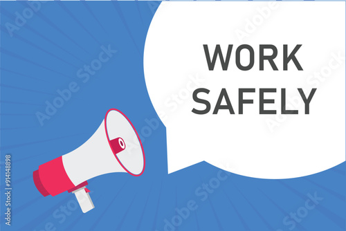 work safely button, banner, label, template for website. work safely text with colorful megaphone icon
