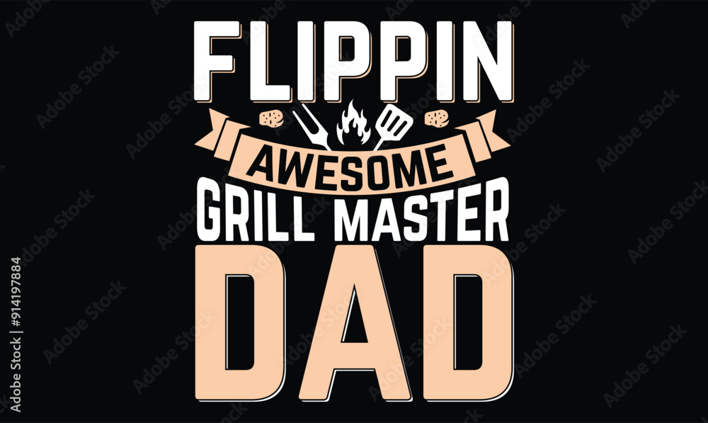 Obraz premium Flippin' awesome grill master t shirt design
