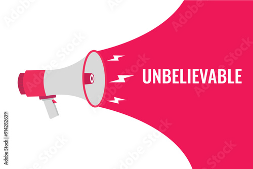 unbelievable button, banner, label, template for website. unbelievable text with colorful megaphone icon
