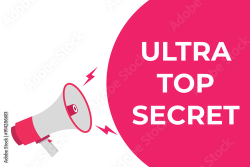 ultra top secret button, banner, label, template for website. ultra top secret text with colorful megaphone icon
