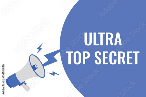 ultra top secret button, banner, label, template for website. ultra top secret text with colorful megaphone icon
