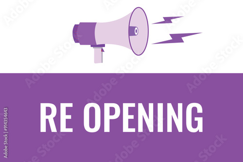 re opening button, banner, label, template for website. re opening text with colorful megaphone icon
