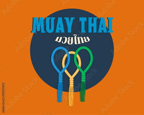 Muay Thai Mongkol: Traditional Thai headbands (Mongkol) in vibrant colors, symbolizing honor and protection, set against a bold orange and blue background. vector illustration .