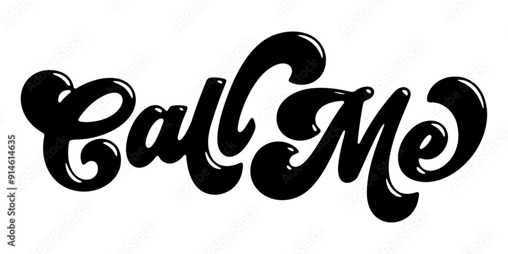 Words ‘Call Me’ written in stylized retro bubble script lettering Words ‘Call Me’ written in stylized retro bubble script lettering
