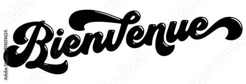 French word ‘Bienvenue’ (Welcome) written in stylized retro bubble script lettering