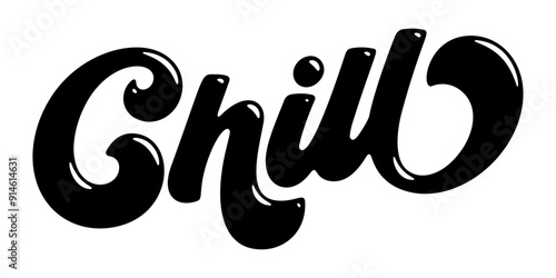 Word ‘Chill’ written in stylized retro bubble script lettering