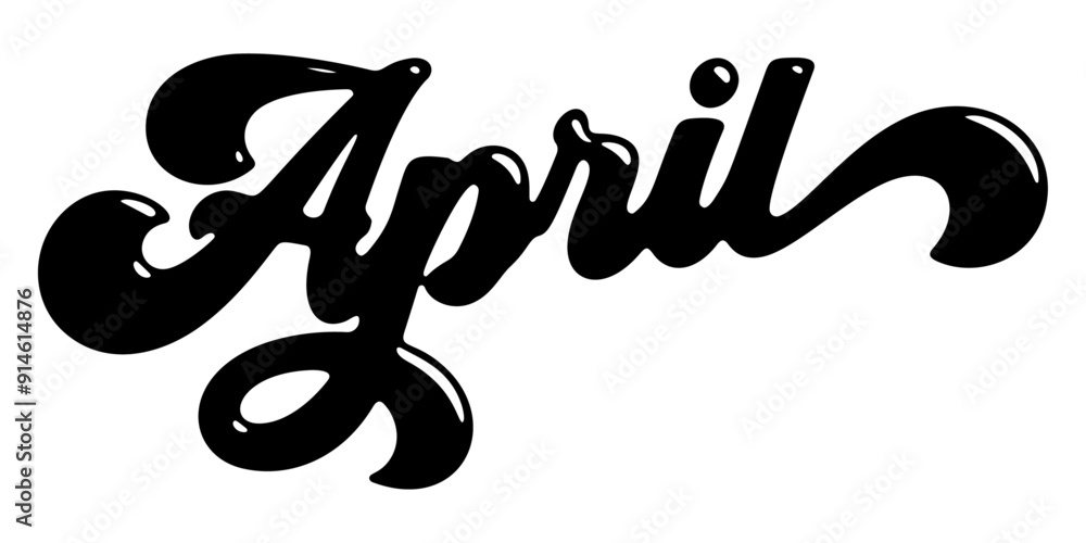 Word ‘April’ written in stylized retro bubble script lettering Word ‘April’ written in stylized retro bubble script lettering