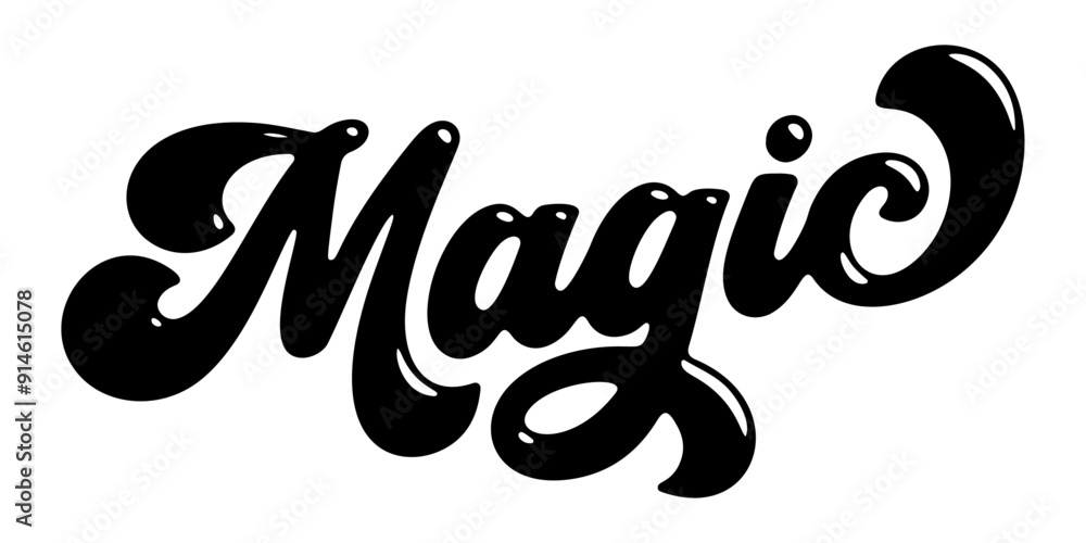 Word ‘Magic’ written in stylized retro bubble script lettering Word ‘Magic’ written in stylized retro bubble script lettering
