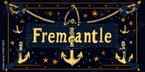 Nautical-Themed Fremantle Sign with Anchors, Ropes, and Stars on a Dark Background, Perfect for Maritime Art and Coastal Decor