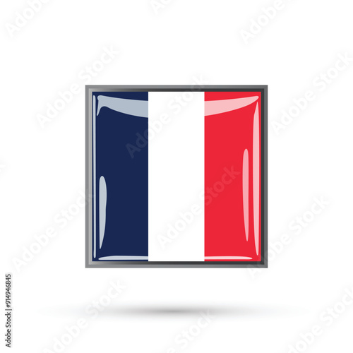 France Flag. Flag of France square glossy shiny vector illustration isolated on white background for national day celebration 14 July Bastille Day flyer poster banner social media and web.