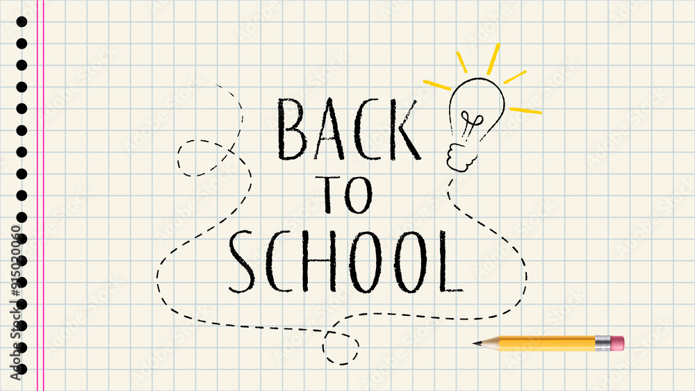 back to school text, pencil handwritingon notebook paper sheet background ,education design element
back to school text, pencil handwritingon notebook paper sheet background ,education design element