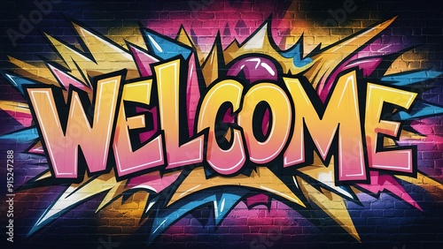 Colourful word Welcome as graffiti symbol on the wall, street art. Melted paint. photo