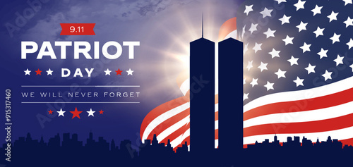911 Patriot Day Background with New York skyline and NYC Silhoutte, September 11, United States flag, memorial and Never Forget lettering, Vector Illustrations.