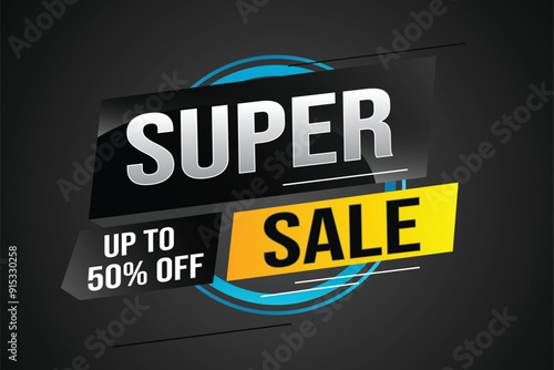 super sale poster banner graphic design icon logo sign symbol social media website coupon

