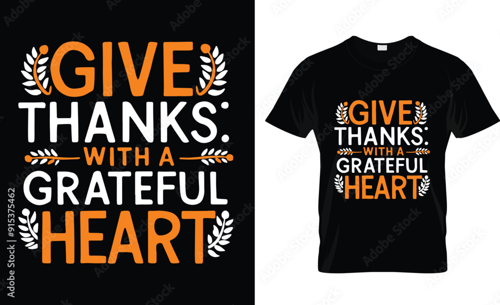 Give thanks with a grateful heart t-shirt design Give thanks with a grateful heart t-shirt design