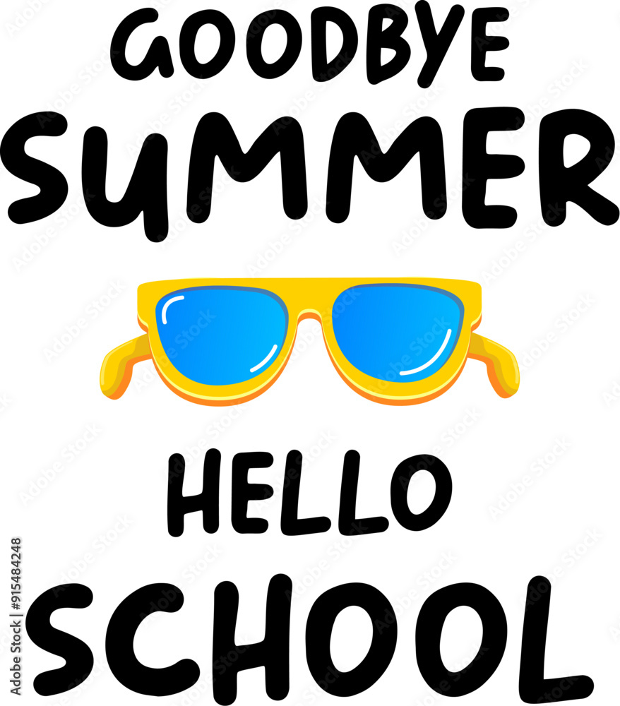 Fototapeta premium vector goodbye summer hello school concept illustration with vintage orange summer sunglasses isolated on white. End of summer back to school label, sticker , icon, logo poster design template