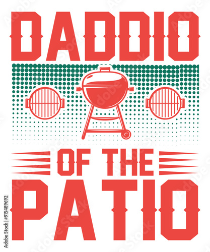 Daddio of the patio