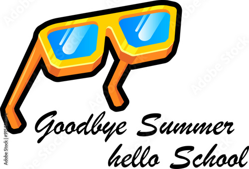 vector goodbye summer hello school concept illustration with vintage orange summer sunglasses isolated on white. End of summer back to school label, sticker , icon, logo poster design template
