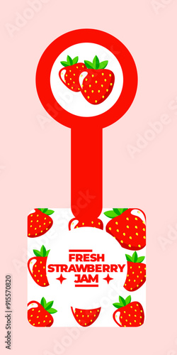 Strawberry label design tamper proof  suitable for jar, packaging, stickers and packaging products label