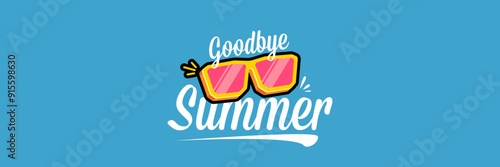 Super Goodbye summer vector banner with text and retro yellow sunglasses isolated on blue ocean background. Goodbye summer poster design template with cartoon sunglasses, beach, water pool