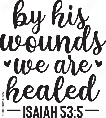 By His Wounds We Are Healed